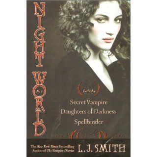 Night World No. 1 Secret Vampire; Daughters of Darkness; Spellbinder L.J. Smith 9781416974505 Books