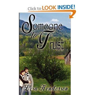 Someone to Trust (9781601546920) Lesa Henderson Books