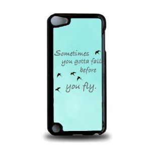 Sometimes You Gotta Fall Quote iPod Touch 5 Case   For iPod Touch 5/5G   Designer Plastic Snap On Case   Players & Accessories