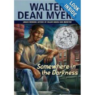 Somewhere In The Darkness Walter Dean Myers 9780545055772 Books