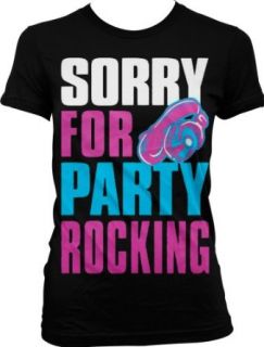 Sorry For Party Rocking Juniors T shirt, Big and Bold Trendy Statements Junior's Tee Shirt Clothing