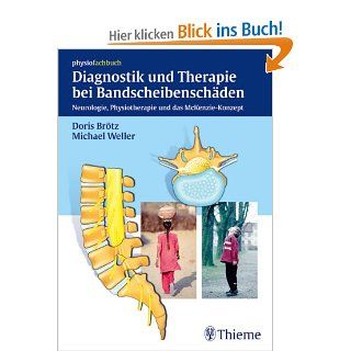 Diagnostik und Therapie bei Bandscheibenschden Doris Brtz, Michael Weller Bücher