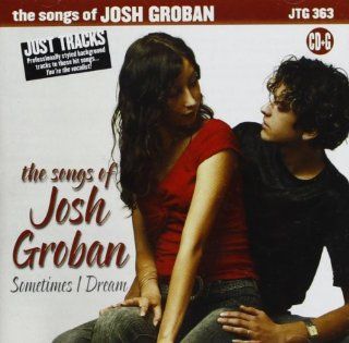 The Songs of Josh Groban   Sometimes I Dream, Vol. 2 CDs & Vinyl