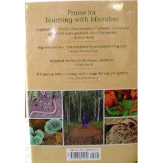 Teaming with Microbes The Organic Gardener's Guide to the Soil Food Web, Revised Edition Jeff Lowenfels, Wayne Lewis 9781604691139 Books