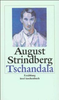 Tschandala Erzhlung aus dem 17. Jahrhundert insel taschenbuch August Strindberg, Renate Bleibtreu Bücher