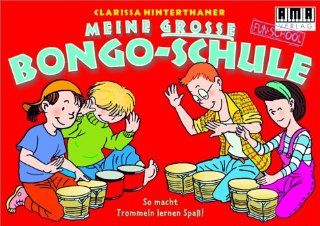 Meine grosse Bongo Schule So macht Trommeln lernen Spass Clarissa Hinterthaner, Uli Gleis Bücher