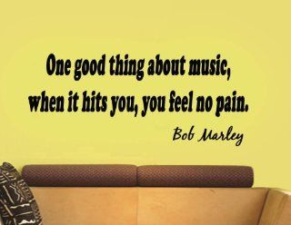 Bob Marley Quotes Wall Decal One Good Thing About Music Vinyl When It Hits You You Feel No Pain Lettering Sticker Reggae   Wall Decor Stickers