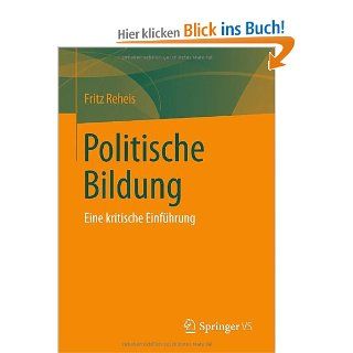 Politische Bildung Eine Kritische Einfuhrung German Edition Fritz Reheis Bücher