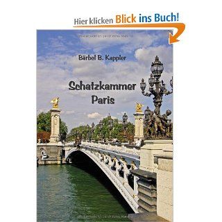 Schatzkammer Paris Brbel B. Kappler Bücher