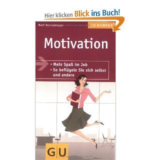 Motivation (GU Gesundheits Kompasse) Ralf Dannemeyer Bücher