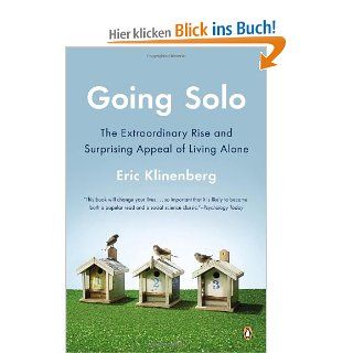 Going Solo The Extraordinary Rise and Surprising Appeal of Living Alone Eric Klinenberg Fremdsprachige Bücher