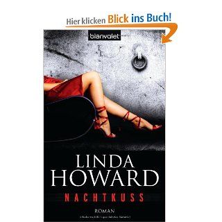 Nachtkuss Linda Howard, Christoph Ghler Bücher