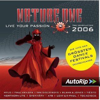 Nature One 2006 Live Your Passion Musik