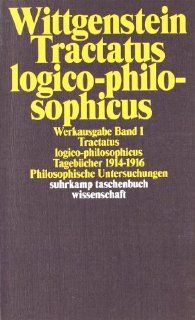 Werkausgabe, Band 1 Tractatus logico philosophicus / Tagebcher 1914 1916 / Philosophische Untersuchungen Ludwig Wittgenstein Bücher
