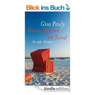 Deine Spuren im Sand Ein Sylt Roman eBook Gisa Pauly Kindle Shop