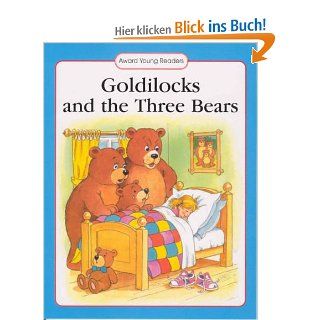 Goldilocks and the Three Bears A Traditional Story with Simple Text and Large Type. for Ages 5 and Up Award Young Readers Anna Award Fremdsprachige Bücher