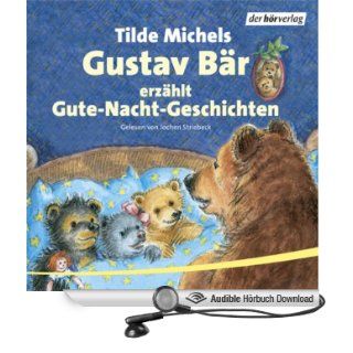 Gustav Br erzhlt Gute Nacht Geschichten (Hörbuch ) Tilde Michels, Jochen Striebeck Bücher