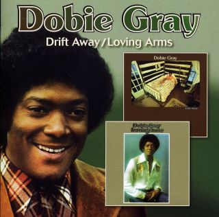 Dobie Gray   Drift Away/Loving Arms  ™ Shopping   Great