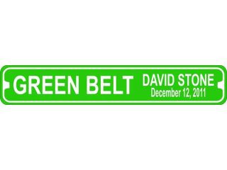 Green Belt Plaque   Name Date Custom Metal Karate Street Sign