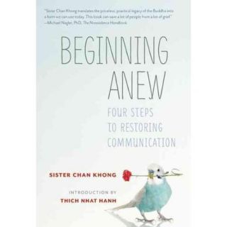 Beginning Anew Four Steps to Restoring Communication