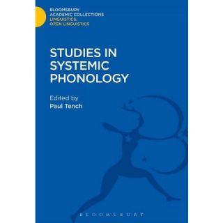 Studies in Systemic Phonology ( Linguistics Bloomsbury Academic
