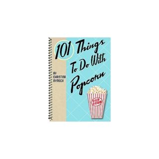 101 Things to Do With Popcorn (Spiral)