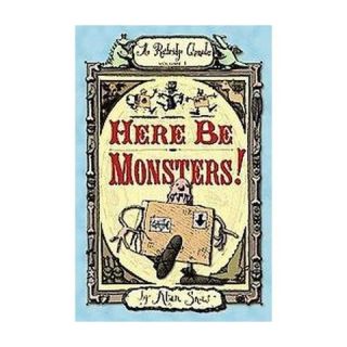 Here Be Monsters ( The Ratbridge Chronicles) (Reprint) (Paperback