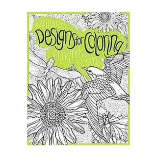 Spring Has Sprung ( Designs for Coloring) (Paperback)