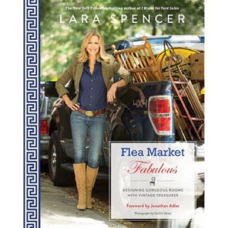 Only at Target Flea Market Fabulous by Lara Spencer (Signed Paperback