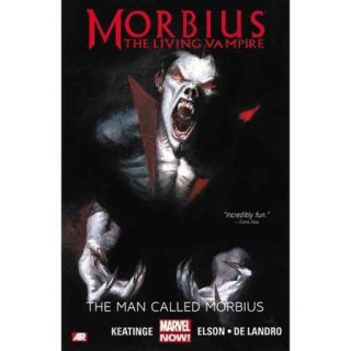 Morbius The Living Vampire The Man Called Morbius (Marvel Now)