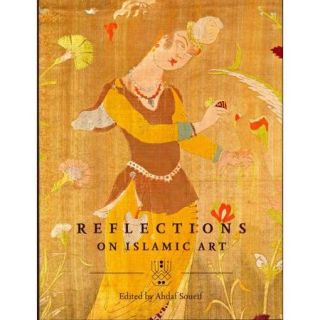 Reflections on Islamic Art