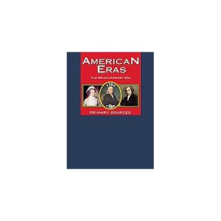 American Eras Primary Sources ( American Eras Primary Sources