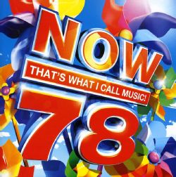 NOW THATS WHAT I CALL MUSIC   VOL. 78 NOW THATS WHAT I CALL MUSIC