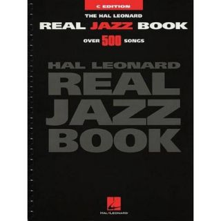 The Hal Leonard Real Jazz Book Over 500 Songs