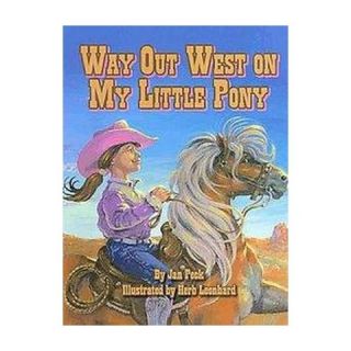 Way Out West on My Little Pony (Hardcover)