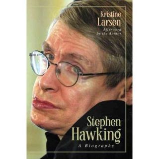 Stephen Hawking A Biography