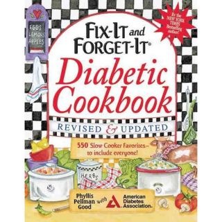 Fix It and Forget It Diabetic Cookbook 550 Slow Cooker Favorites  to Include Everyone