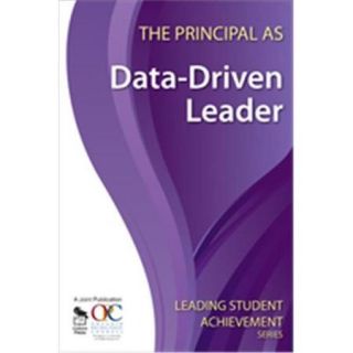 The Principal As Data Driven Leader, Paperback