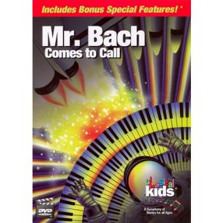 Classical Kids Mr. Bach Comes to Call