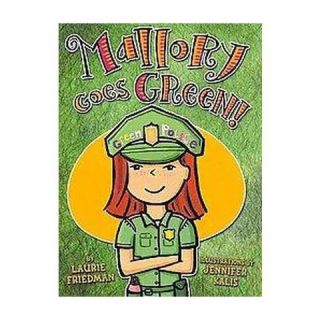 Mallory Goes Green ( Mallory) (Paperback)