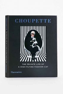 Choupette The Private Life Of A High Flying Fashion Cat By Patrick Mauries, Jean Christophe Napias &  Karl Lagerfeld