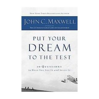 Put Your Dream to the Test (Paperback)