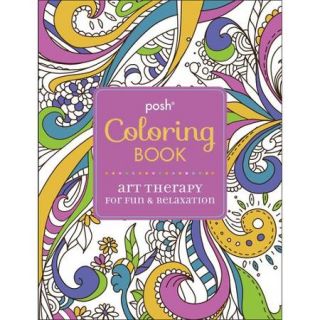 Posh Coloring Book Art Therapy for Fun & Relaxation