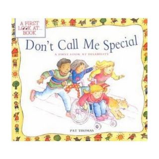Dont Call Me Special ( First Look at Series) (Paperback)