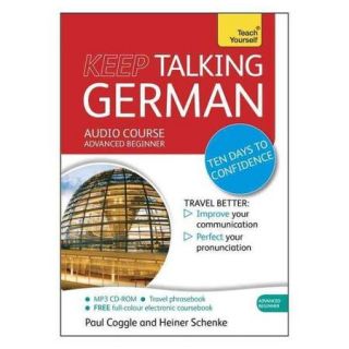 Teach Yourself Keep Talking German Advanced Beginner