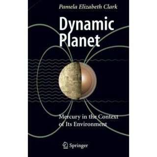Dynamic Planet Mercury in the Context of Its Environment
