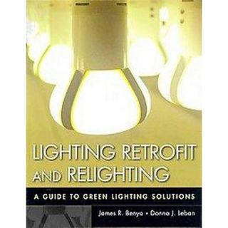 Lighting Retrofit and Relighting (Hardcover)