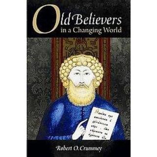 Old Believers in a Changing World (Hardcover)