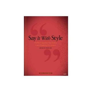 Say It With Style Perfect Quotes for Every Card Making Occasion
