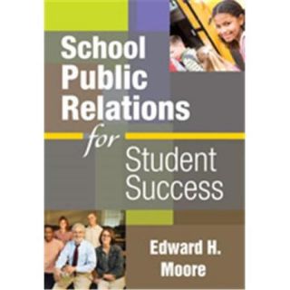 School Public Relations For Student Success, Hardcover